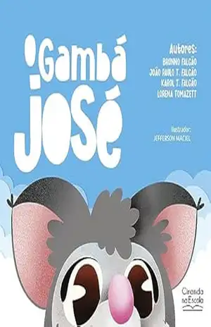 O gambá José – Brunno Falcão