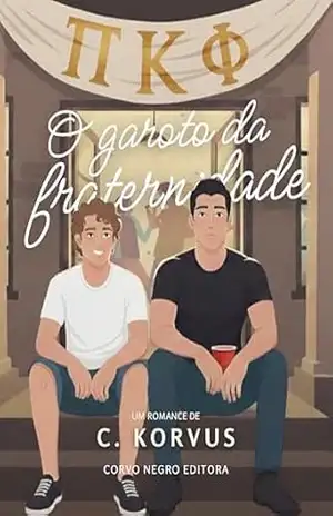 O Garoto da Fraternidade: +18 – C. Korvus