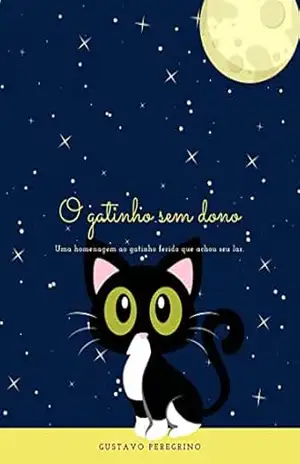 Capa do livro O Gatinho Sem Dono - Gustavo Peregrino
