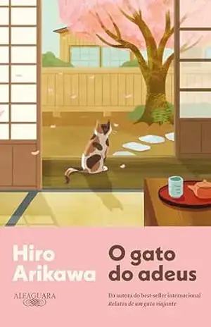 Capa do livro O gato do adeus - Hiro Arikawa