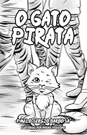 O Gato Pirata (O tesouro Livro 1) – Paulo Sérgio Barbosa