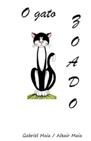 O Gato Zoado (Historias do Zico Livro 3) – Gabriel Maia