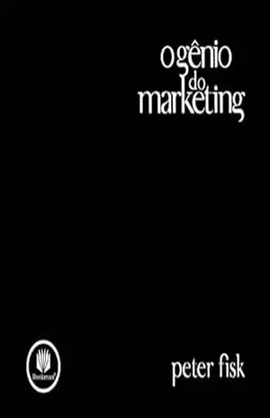 O Gênio do Marketing – Peter Fisk