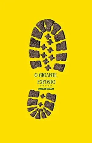 O Gigante Exposto – Douglas Eralldo