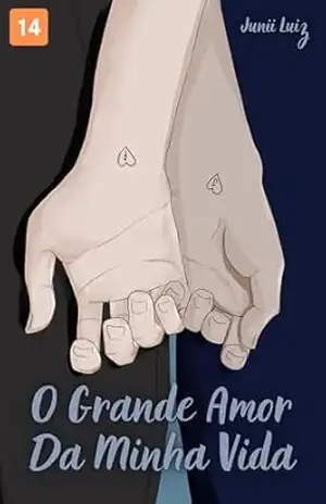 O Grande Amor Da Minha Vida – Junii  Luiz