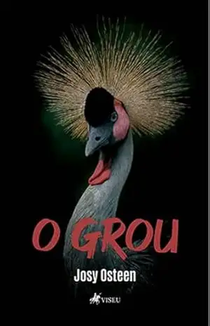 O Grou – Josy Osteen