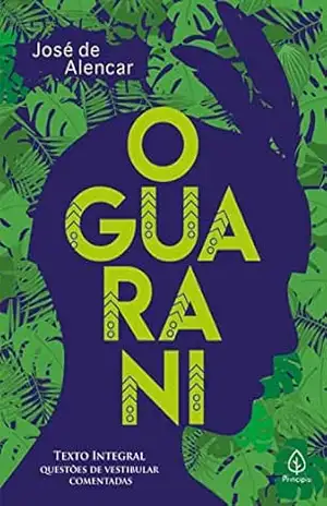 O Guarani (Clássicos da literatura mundial) – José de Alencar