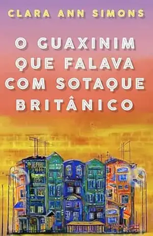 O Guaxinim que Falava com Sotaque Britânico – Clara Ann Simons