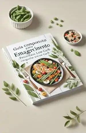 O Guia Completo para Emagrecimento com Receitas Low Carb – Ismael Soario