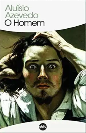 O Homem (Clássicos Hiperliteratura Livro 143) – Aluísio Azevedo