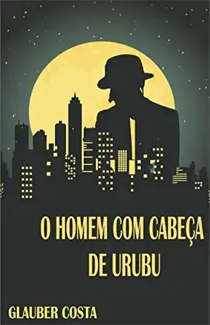 O homem com cabeça de urubu – Glauber Costa O homem com cabeça de urubu – Glauber Costa