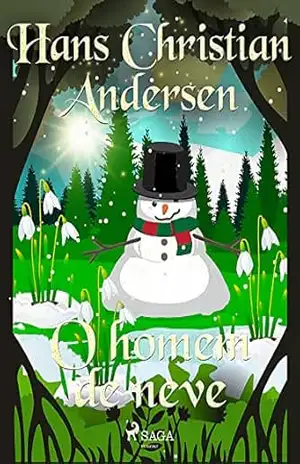 O homem de neve (Os Contos de Hans Christian Andersen) – H.C. Andersen