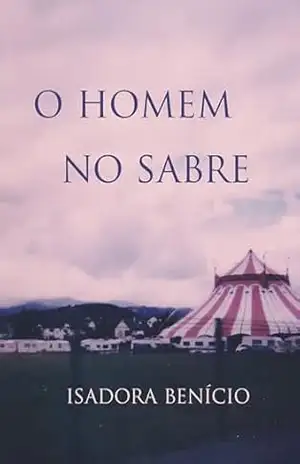 O Homem no Sabre – Isadora Benício de Sousa Dias