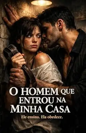 O HOMEM QUE ENTROU NA MINHA CASA: SÉRIE: PECADOS DE FAMÍLIA – LIVRO 1 – Ernane Rosa Martins