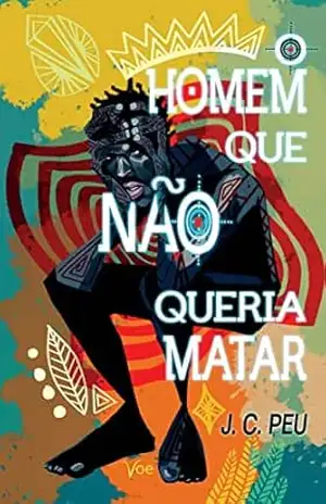 O Homem Que Não Queria Matar – José Carlos Peu