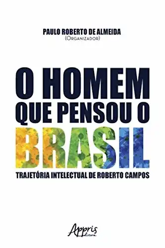 Baixar O homem que pensou o brasil (Ciências Jurídicas) pdf, epub, mobi, eBook