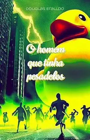 O Homem Que Tinha Pesadelos – Douglas Eralldo
