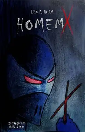 O Homem X – Leo F. Horn O Homem X – Leo F. Horn