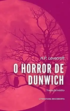 Baixar O Horror de Dunwich pdf, epub, mobi, eBook