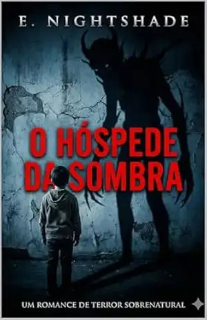 O Hóspede da Sombra – E. Nightshade
