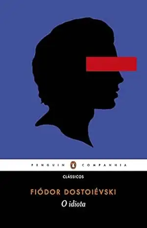 Capa do livro O idiota - Fiódor Dostoiévski