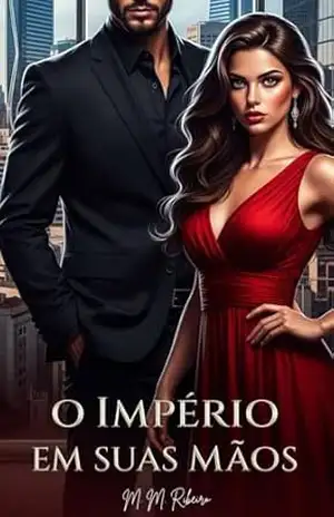O Império em Suas Mãos – M. M.  Ribeiro