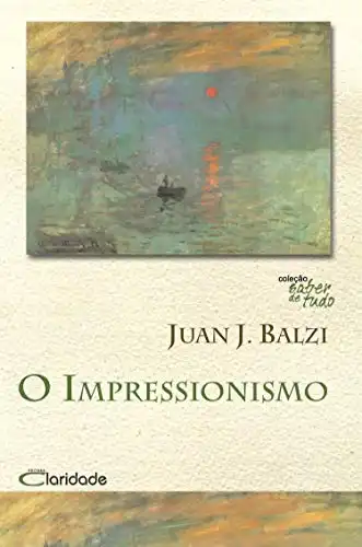 Baixar O impressionismo (Saber de tudo) pdf, epub, mobi, eBook