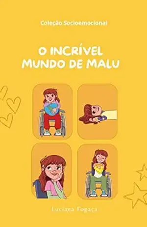O INCRÍVEL MUNDO DE MALU – Luciana Fogaça
