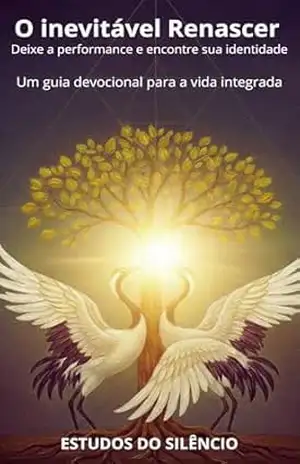 Capa do livro O inevitável Renascer - Estudos do Silêncio