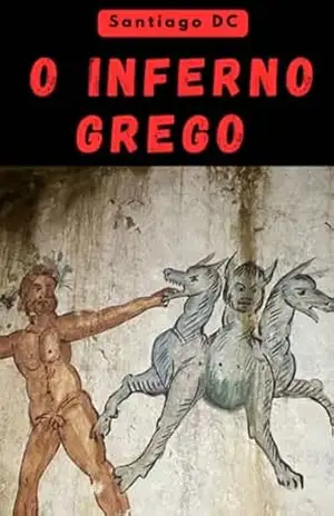O Inferno Grego – Santiago Dc