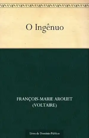 O Ingênuo – François-Marie Arouet (Voltaire)