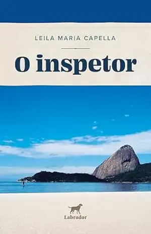O inspetor – Leila Maria Capella