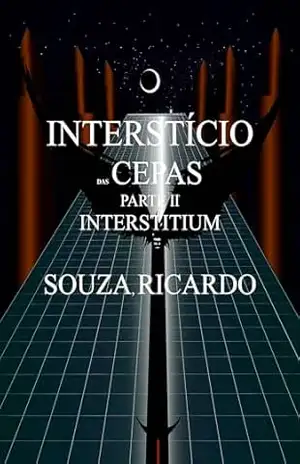 O Interstício das Cepas Parte II: Interstitium – Ricardo Souza