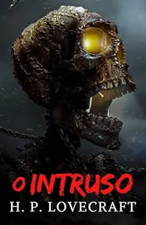 O Intruso – H. P. Lovecraft
