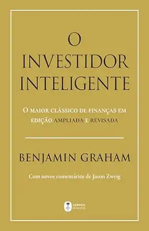 O investidor inteligente – Edição atualizada e revisada (2025) – Benjamin Graham