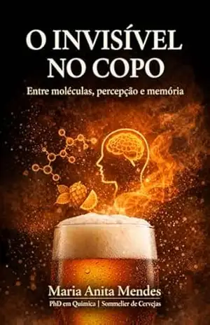 O Invisível no Copo: Entre moléculas, percepção e memória – Maria Anita Mendes O Invisível no Copo: Entre moléculas, percepção e memória – Maria Anita Mendes
