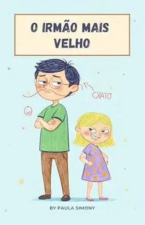 O Irmão mais Velho: Chato – Paula Simony O Irmão mais Velho: Chato – Paula Simony