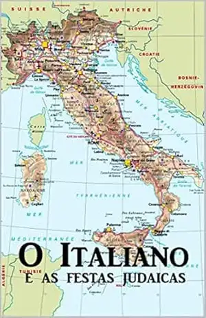 O Italiano: e as festas judaicas – Hilário dos Reis O Italiano: e as festas judaicas – Hilário dos Reis