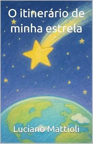 Capa do livro O itinerário de minha estrela - Luciano Mattioli