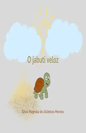 Capa do livro O jabuti veloz - Sílvia Magnólia de Alcântara Moreira