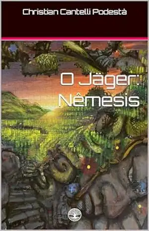 O Jäger: Nêmesis (épico de ficção científica do Jäger Livro 3) – Christian Cantelli Podestà