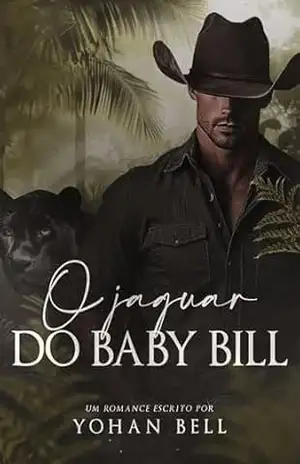 O Jaguar do Baby Bill (Os Herdeiros da Família Bill Livro 2) – Yohan Bell