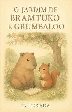 O Jardim de Bramtuko e Grumbaloo (As aventuras de Bramtuko e Grumbaloo) – S. Terada