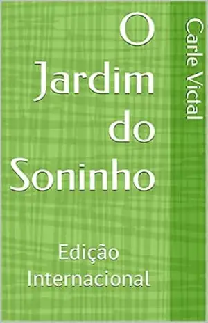 Capa do livro O Jardim do Soninho: Edição Internacional - Carle Victal