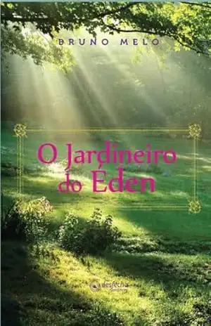 Capa do livro O jardineiro do Éden - Bruno Melo
