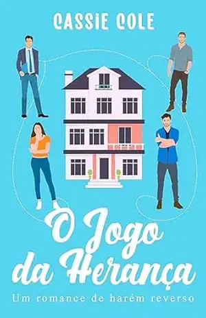 O Jogo da Herança: Um romance de harém reverso – Cassie Cole