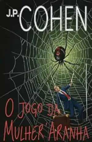 O jogo da Mulher Aranha – J. P. Cohen