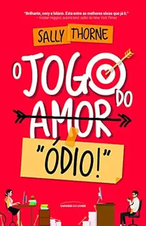 O jogo do amor ”Ódio” – Sally Thorne