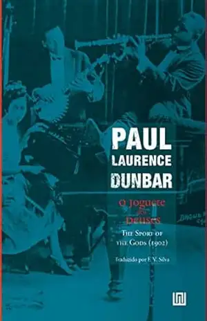 Capa do livro O Joguete dos Deuses - Paul Laurence Dunbar