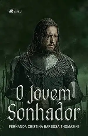 O jovem sonhador – Fernanda Cristina Barbosa Thomazini O jovem sonhador – Fernanda Cristina Barbosa Thomazini